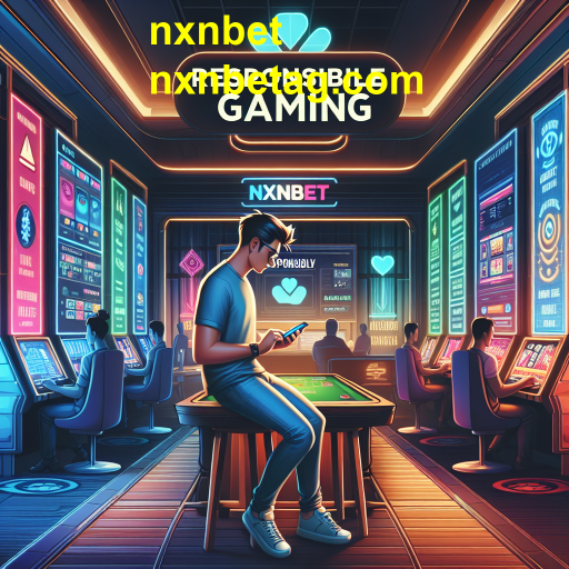 Jogos Responsáveis: A Nova Fronteira do Entretenimento no nxnbet